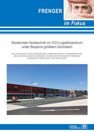 ICO Mainsite beheizt neues Logistikzentrum effizient mit Deckenstrahlplatten